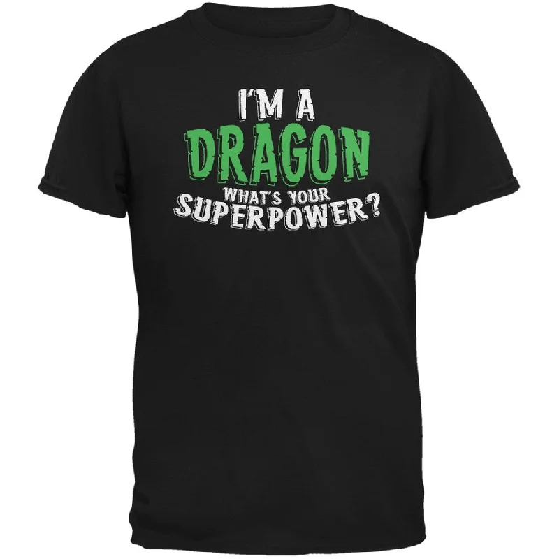 Vintage T-ShirtsI'm A Dragon What's Your Superpower Black Adult T-Shirt