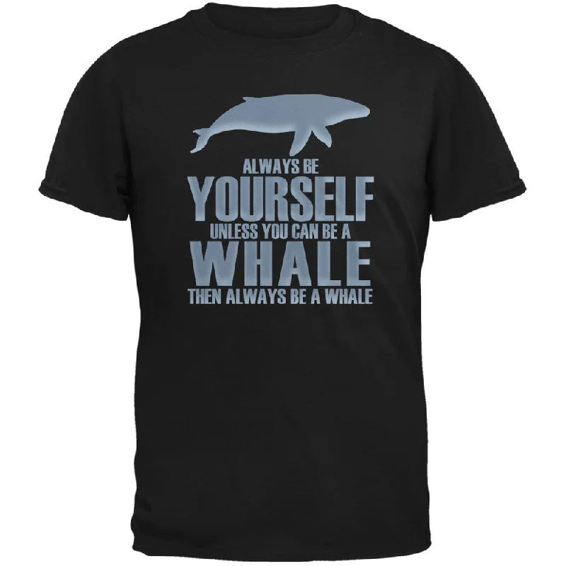 Distressed T-ShirtsAlways Be Yourself Whale Black Adult T-Shirt