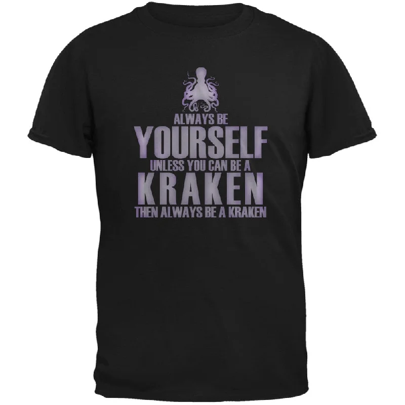 Cropped T-ShirtsAlways Be Yourself Kraken Black Adult T-Shirt