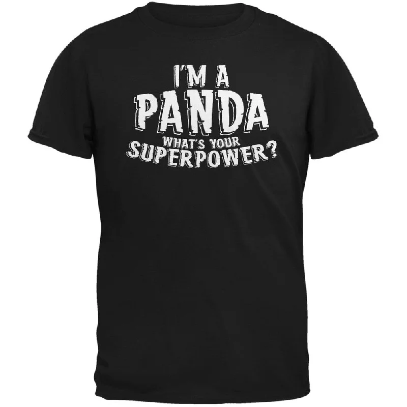 Tie-Dye T-ShirtsI'm A Panda What's Your Superpower Black Adult T-Shirt