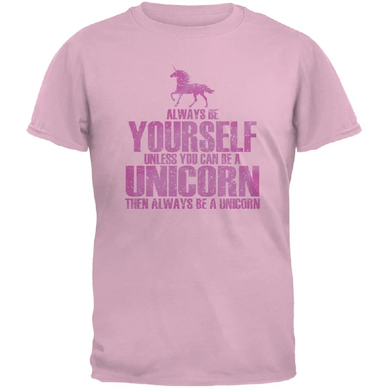 Layered T-ShirtsAlways Be Yourself Unicorn Light Pink Adult T-Shirt