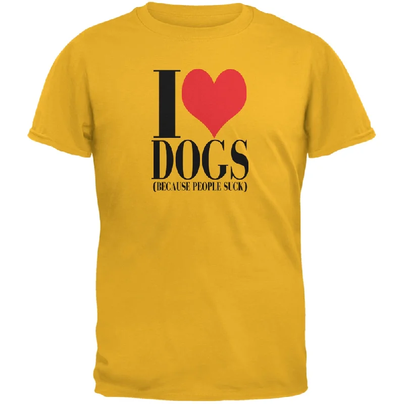 Crewneck T-ShirtsLove Dogs People Suck Gold Adult T-Shirt