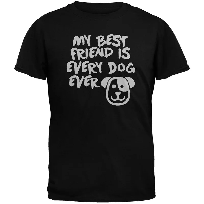 Camping T-ShirtsMy Best Friend Is Every Dog Ever Black Adult T-Shirt