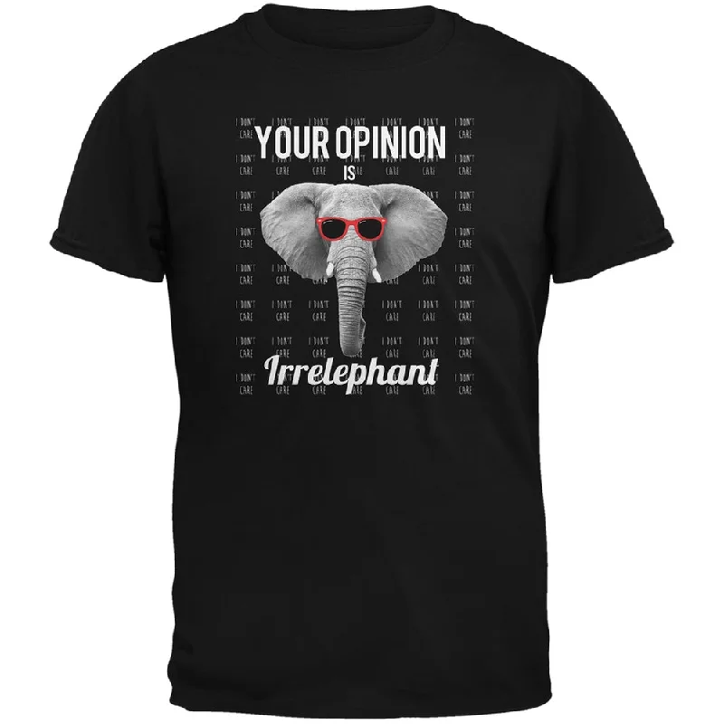 Hip-Hop T-ShirtsPaws - Elephant Your Opinion is Irrelephant Black Adult T-Shirt