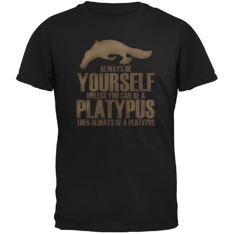 Hemp T-ShirtsAlways be Yourself Platypus Black Adult T-Shirt