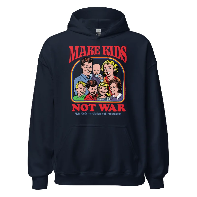 Ribbed Cuff HoodiesMake Kids Not War Hoodie