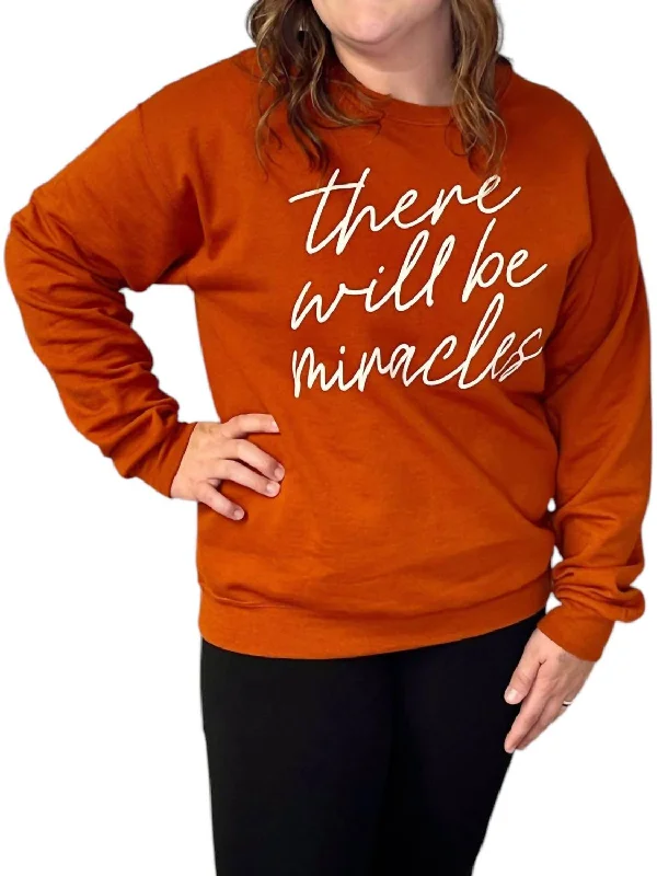 CrewneckstartupThere Will Be Miracles Crewneck In Pumpkin